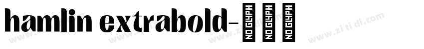 hamlin extrabold字体转换